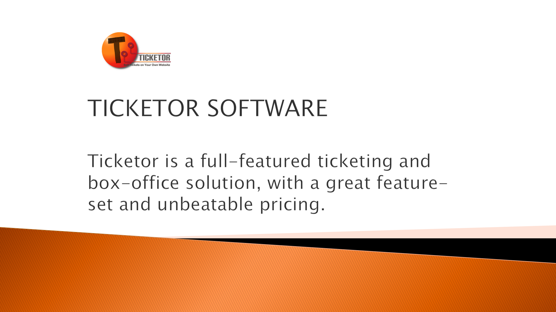 What is Ticketor?