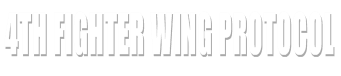 4th Fighter Wing Protocol