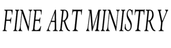 Fine Art Ministry