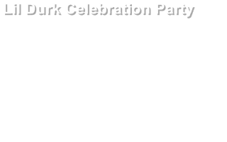 Lil Durk Celebration Party