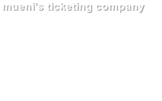 mueni's ticketing company - mutinda