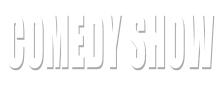 Comedy show