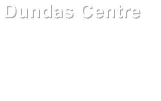 Dundas Centre