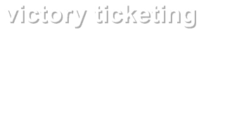 victory ticketing